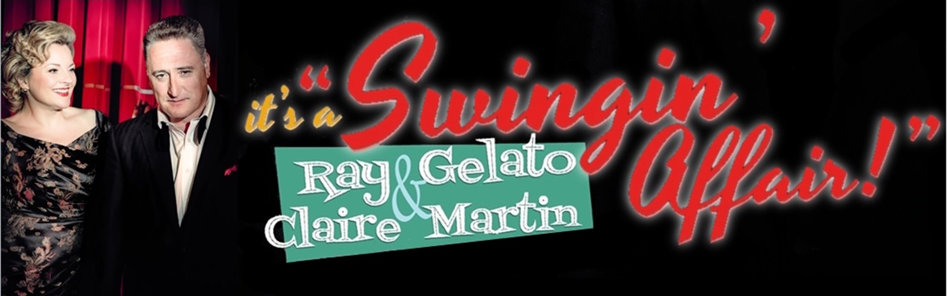 Claire Martin & Ray Gelato's 'A Swinging Affair'