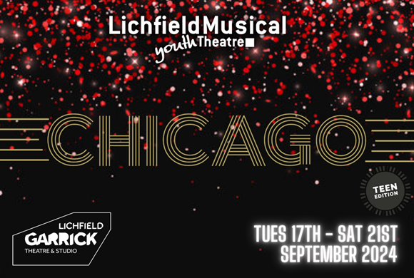 Chicago - Lichfield Musical Youth Theatre