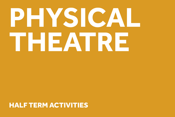 WORKSHOP: Physical Theatre