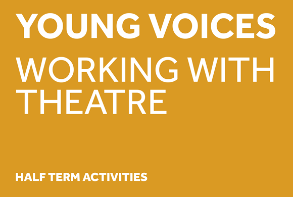 Young Voices – Working In Theatre