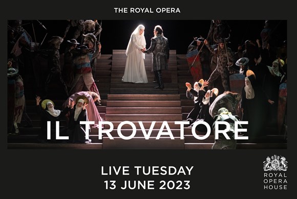 Royal Opera: Il Trovatore (Live Screening)