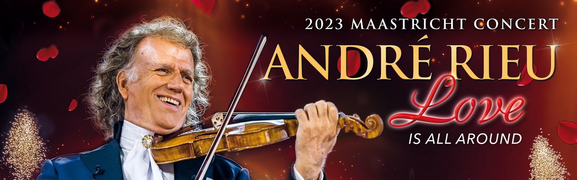 André Rieu's 2023 Maastricht Concert: Love Is All Around (Live Recording)