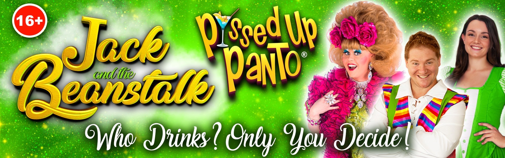 P*ssed Up Panto - Jack & The Beanstalk